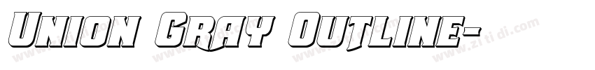Union Gray Outline字体转换